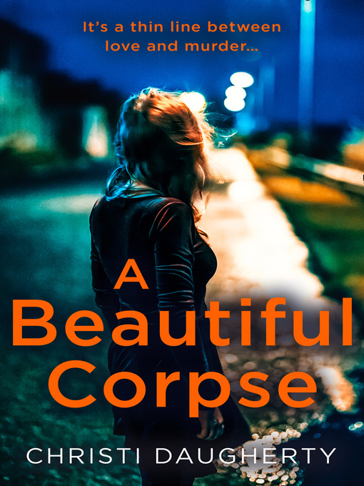 Title details for A Beautiful Corpse by Christi Daugherty - Available